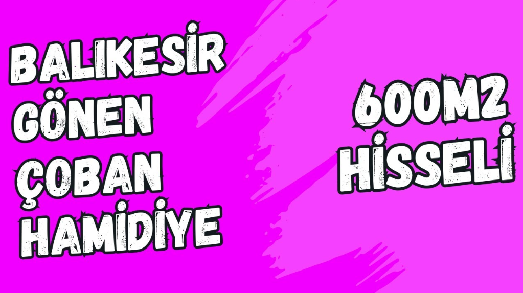 BALIKESİR GÖNEN ÇOBANHAMİDİYE DE 600M² HİSSELİ YER SATILIKTIR - BALIKESİR GÖNEN fotoğraf 19